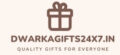 Dwarka Gifts 24×7.in